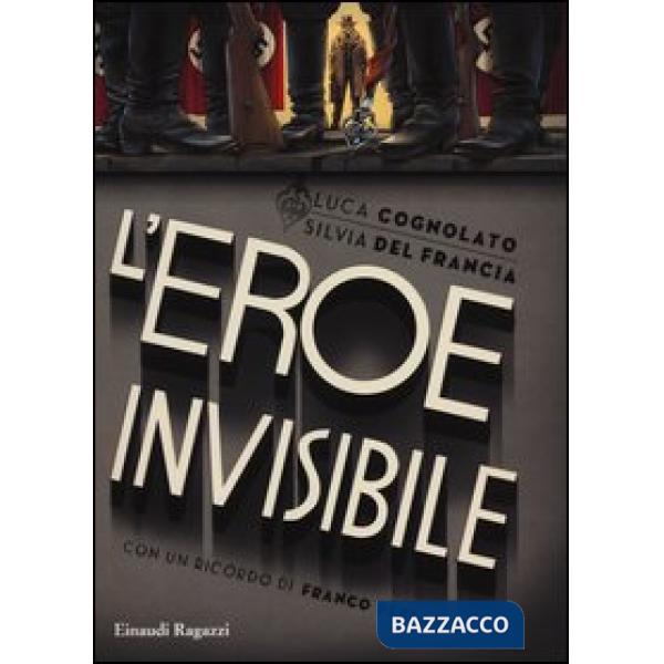 Eroe invisibile (L')