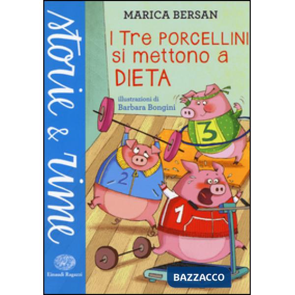 Tre porcellini si mettono a dieta (I)