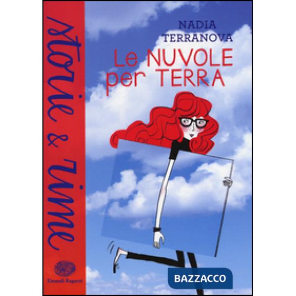 Nuvole per terra. Ediz. a colori (Le)