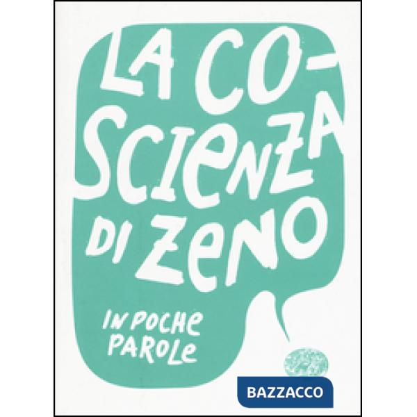 Coscienza di Zeno da Italo Svevo (La)