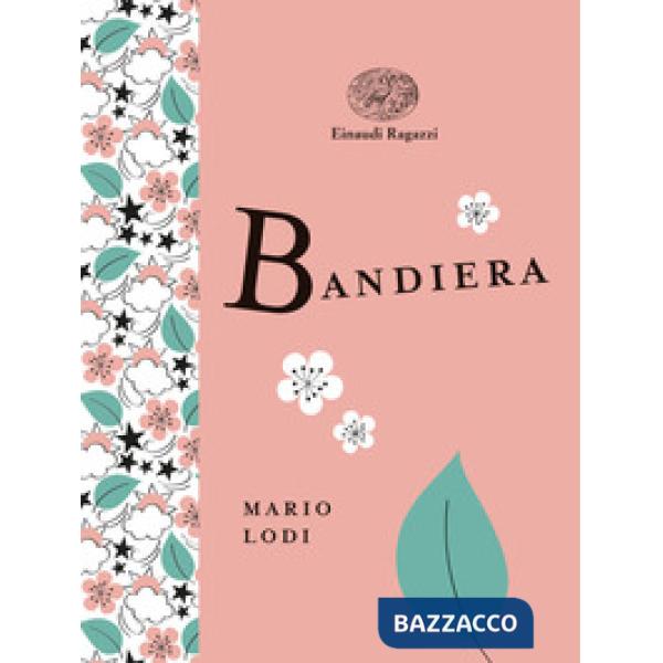 Bandiera. Ediz. a colori. Ediz. deluxe