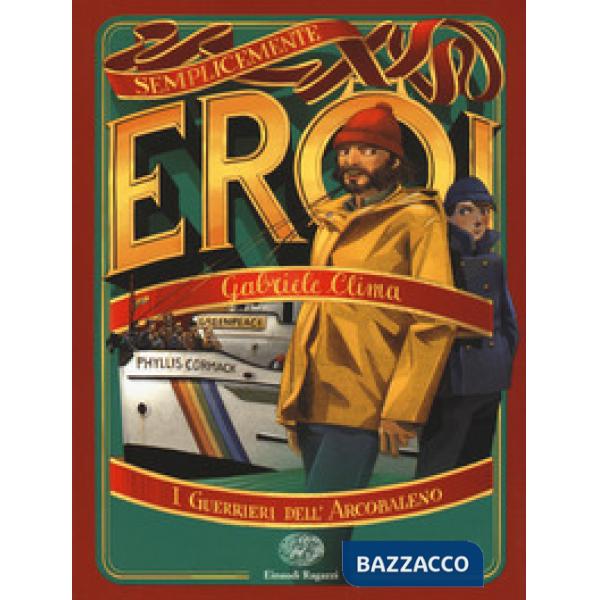 Guerrieri dell'arcobaleno (I)