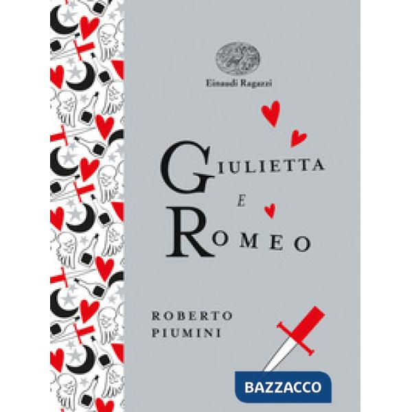 Giulietta e Romeo. Ediz. a colori. Ediz. deluxe