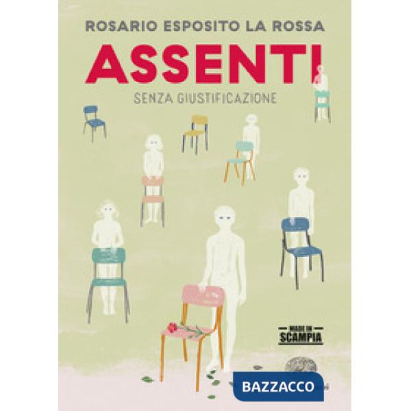 Assenti. Senza giustificazione