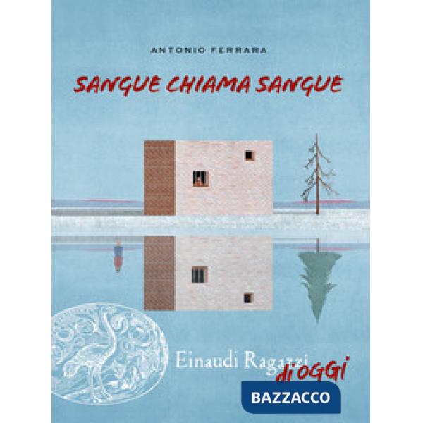 Sangue chiama sangue