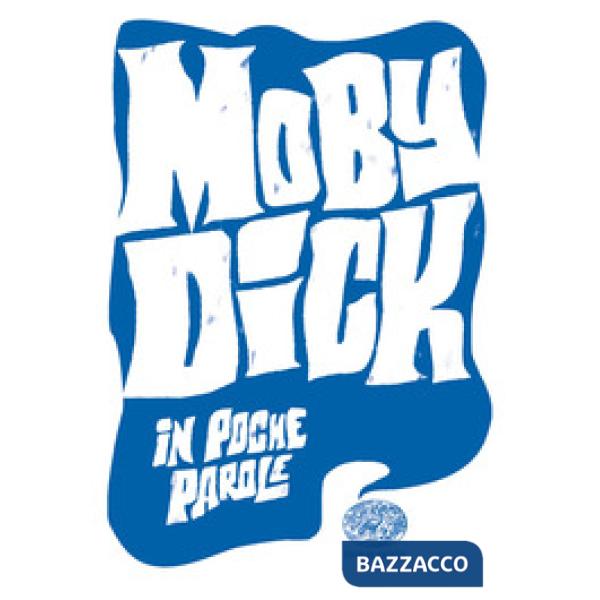 Moby Dick da Herman Melville