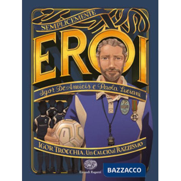 Igor Trocchia. Un calcio al razzismo