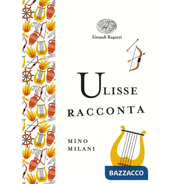 Ulisse racconta. Ediz. a colori. Ediz. deluxe