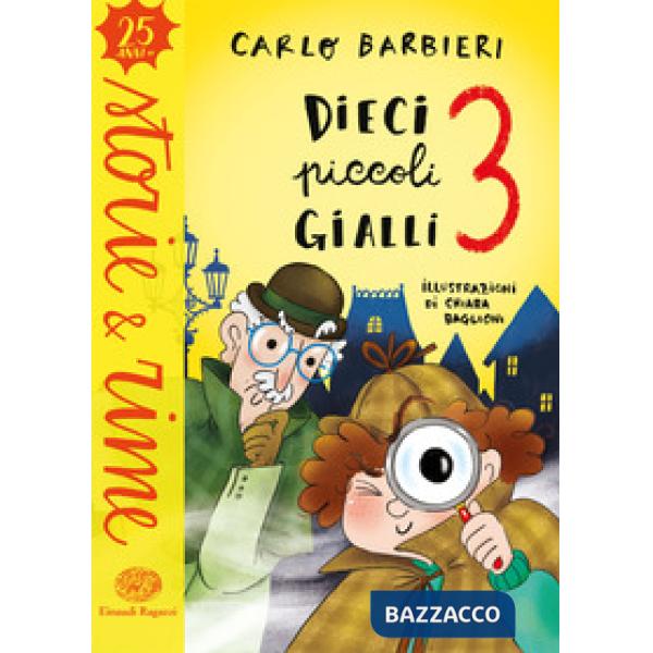 Dieci piccoli gialli 3. Ediz. a colori
