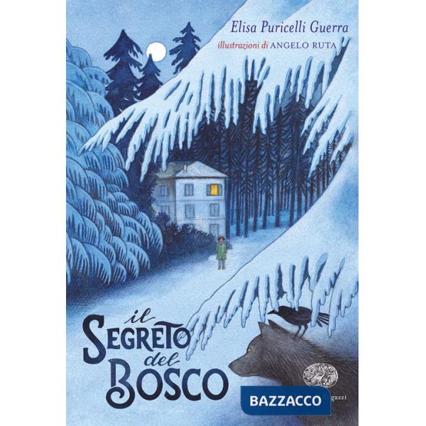 Segreto del bosco (Il)