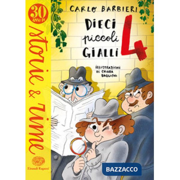 Dieci piccoli gialli 4. Ediz. a colori