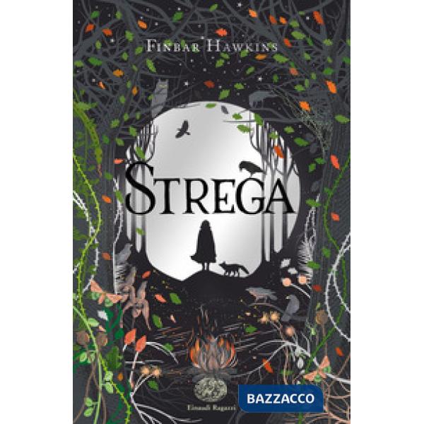 Strega. Ediz. illustrata