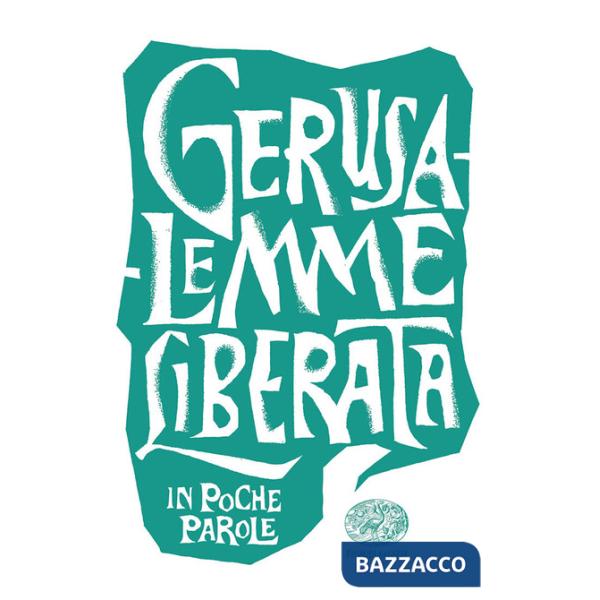 Gerusalemme liberata da Torquato Tasso