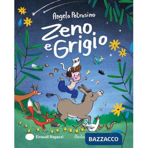 Zeno e Grigio. Ediz. a colori