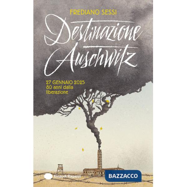 Destinazione Auschwitz