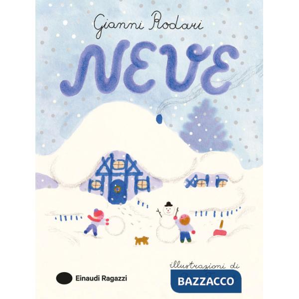 Neve. Ediz. a colori