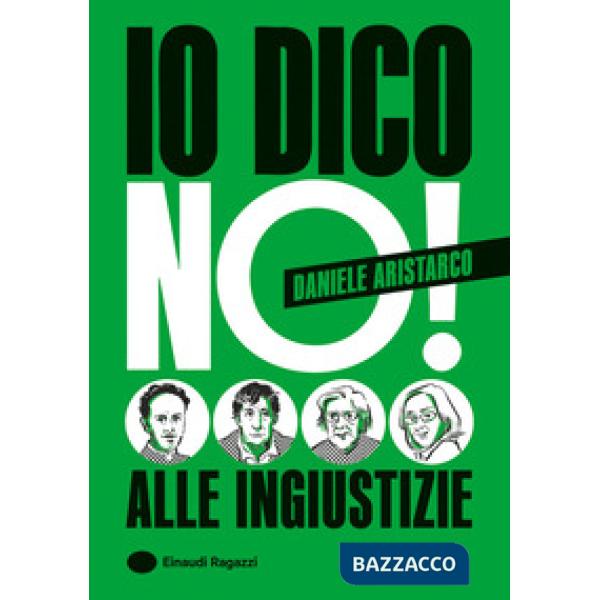 Io dico no! Alle ingiustizie