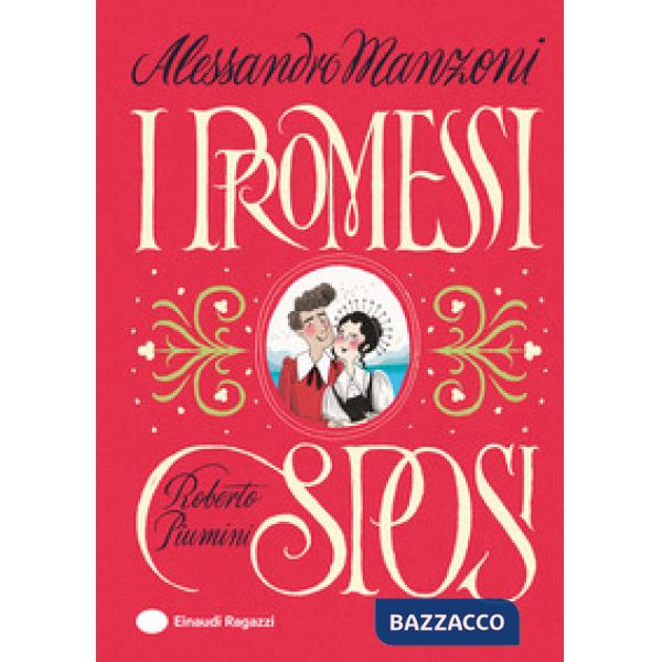 Promessi sposi. Ediz. a colori (I)