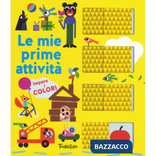 Imparo i colori. Le mie prime attività. Ediz. a colori