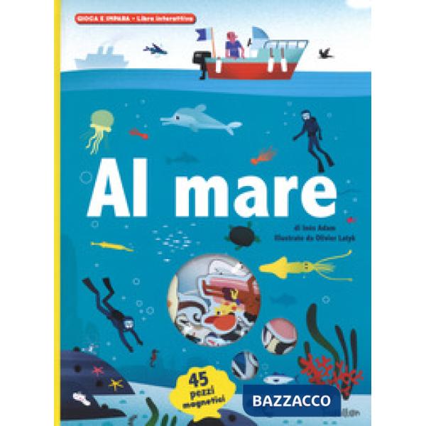 Al mare. Ediz. a colori. Con gadget
