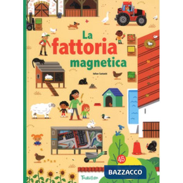 Fattoria magnetica. Ediz. a colori. Con gadget (La)