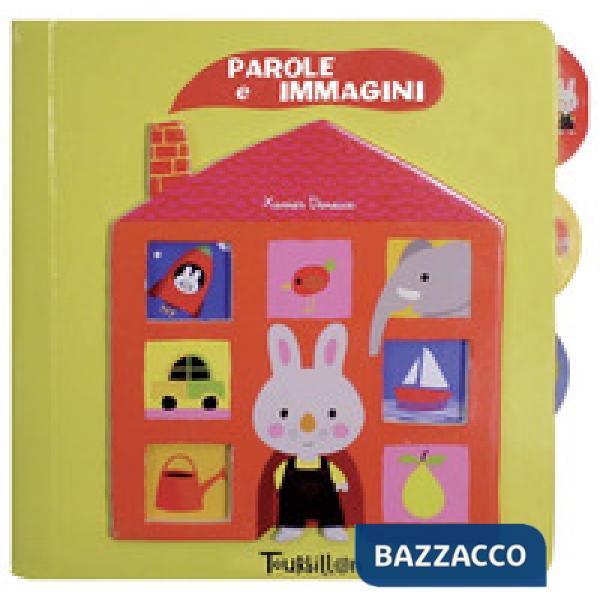 Parole e immagini. Ediz. a colori