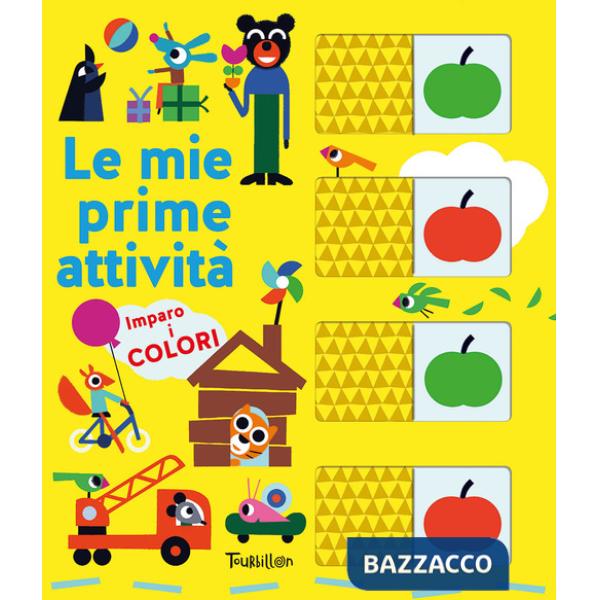 Imparo i colori. Le mie prime attività. Ediz. a colori