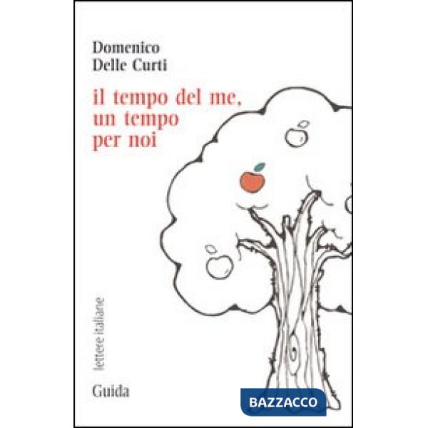Tempo del me, un tempo per noi (Il)
