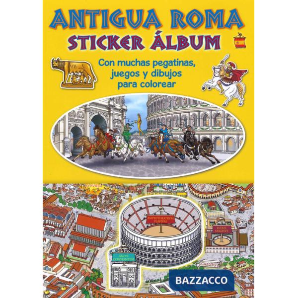 Ancient Rome. Sticker album. Ediz. spagnola
