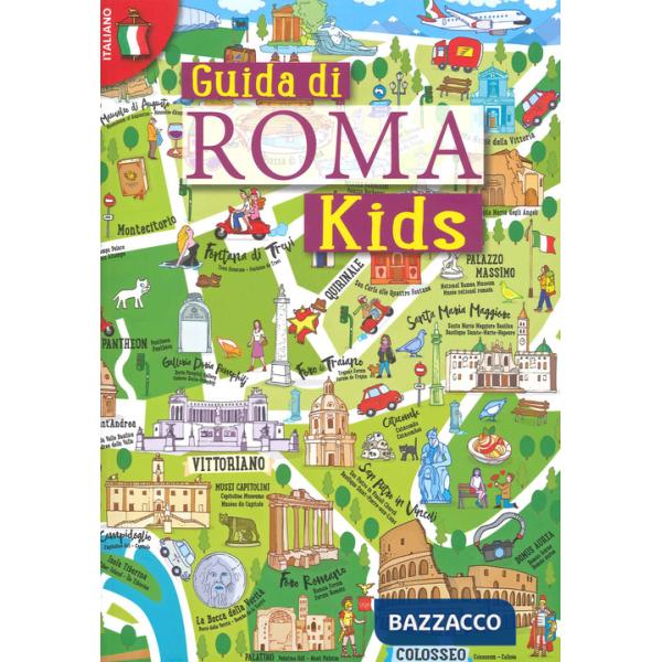 Guida Roma kids. Ediz. illustrata