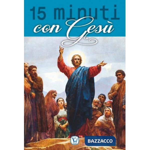 15 minuti con Gesù