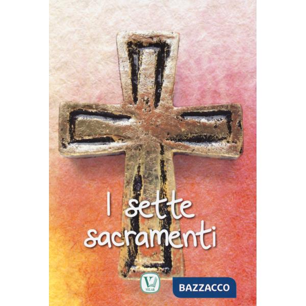 Sette sacramenti (I)