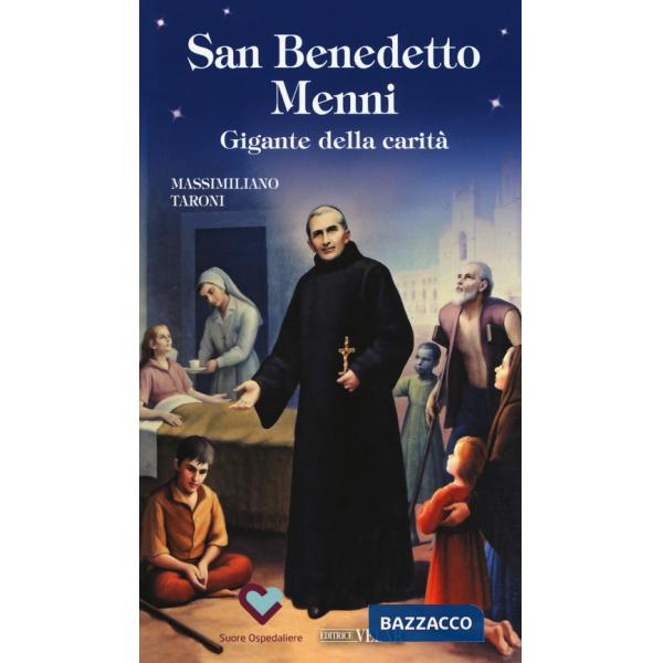 San Benedetto Menni. Gigante della carità
