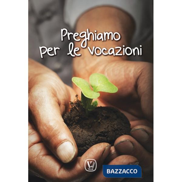 Preghiamo per le vocazioni