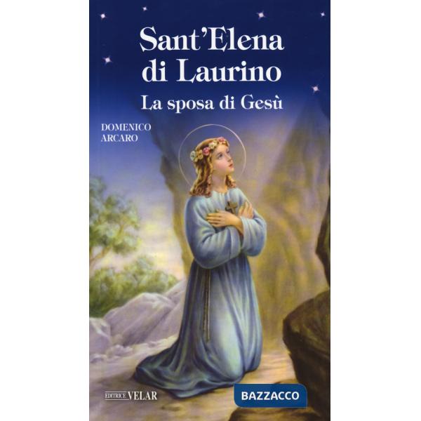 Sant'Elena di Laurino. La sposa di Gesù