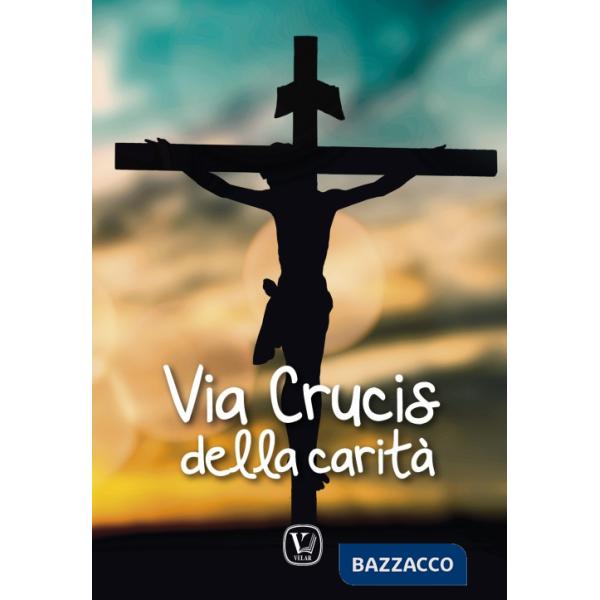 Via Crucis della carità