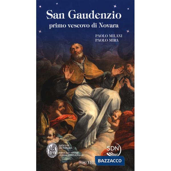 San Gaudenzio primo vescovo di Novara