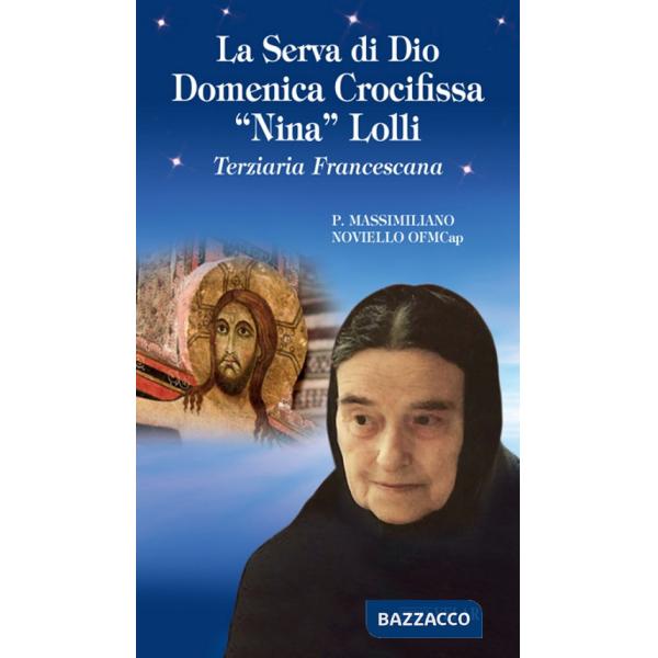 Serva di Dio Domenica crocifissa «Nina» Lolli (La)