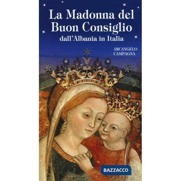 Madonna del Buon Consiglio dall'Albania in Italia (La)