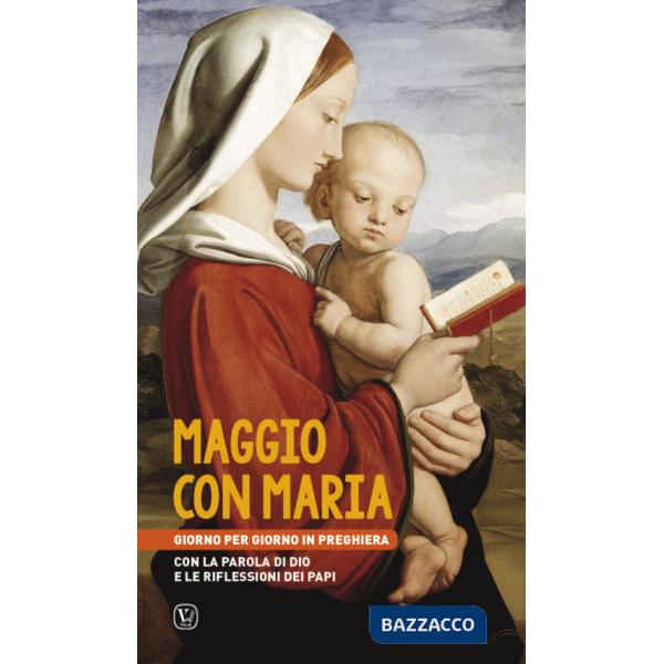 Maggio con Maria. Giorno per giorno in preghiera