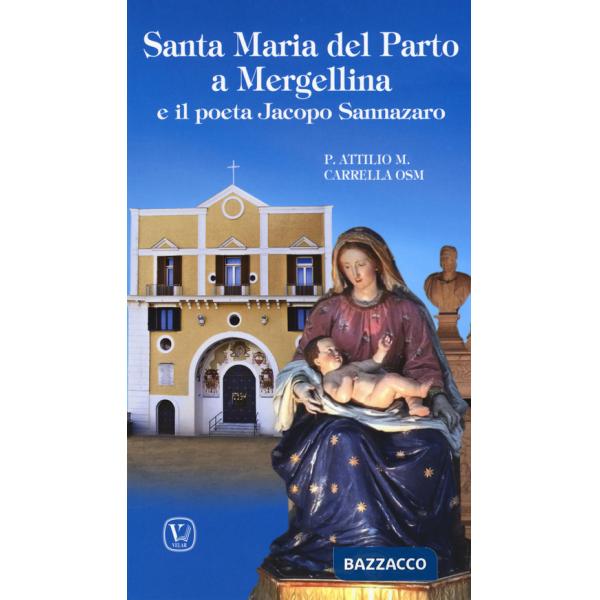 Santa Maria del Parto a Mergellina e il poeta Jacopo Sannazaro