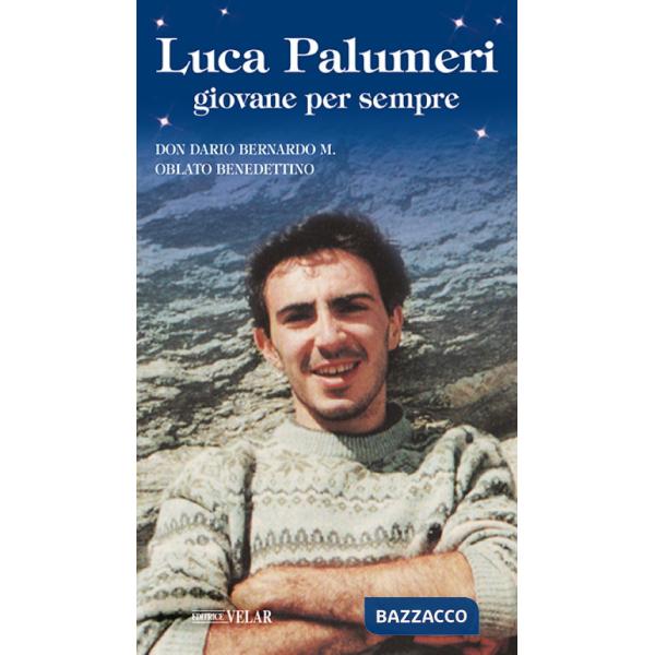 Luca Palumeri. Giovane per sempre