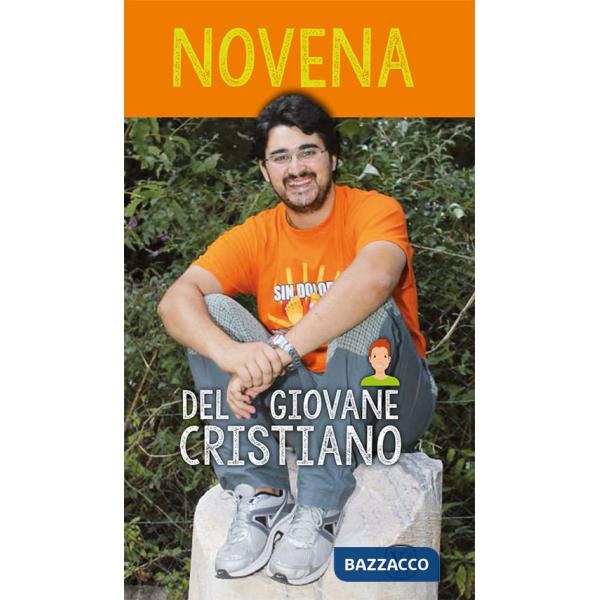 Novena del giovane cristiano. Ediz. illustrata