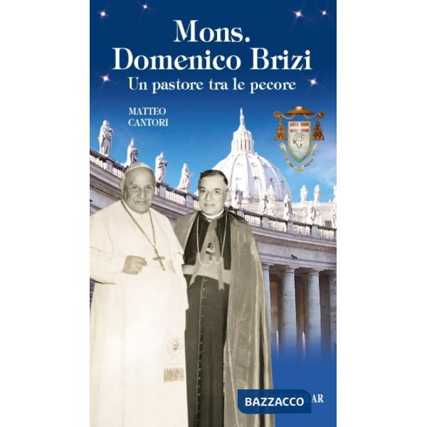 Mons. Domenico Brizi. Un pastore tra le pecore
