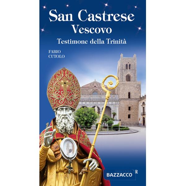 San Castrese vescovo. Testimone della Trinità