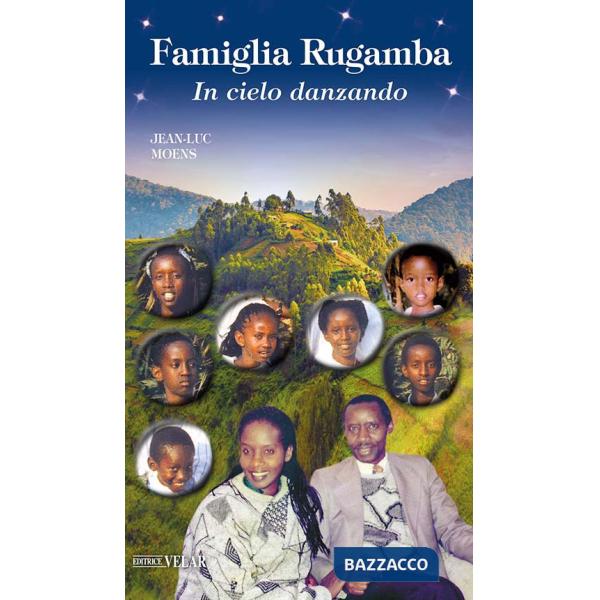 Famiglia Rugamba. In cielo danzando. Ediz. a colori