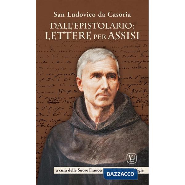 Dall'epistolario: lettere per Assisi