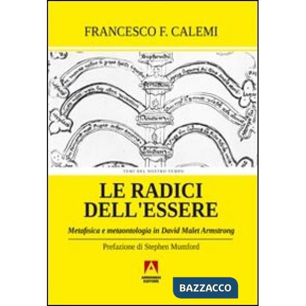 Radici dell'essere. Metafisica e metaontologia in David Malet Armstrong (Le)