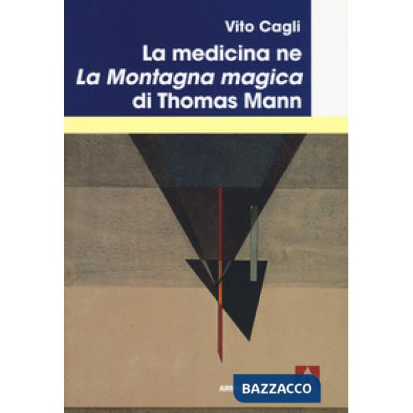 Medicina ne «La montagna magica» di Thomas Mann (La)
