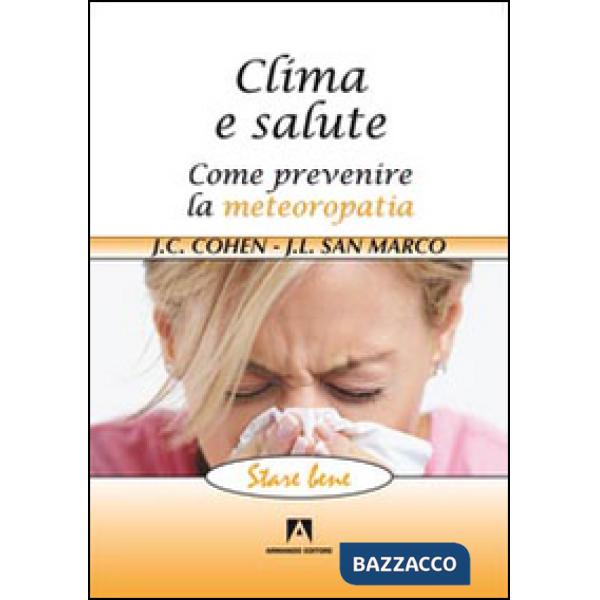 Clima e salute. Come prevenire la metereopatia